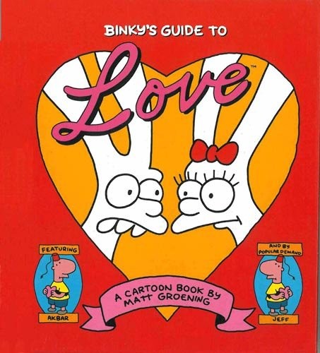 Matt Groening: Binky's Guide to Love (Hardcover, HarperCollins Publishers, HarperCollins, Gift Item)