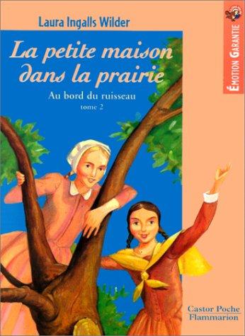 La Petite Maison dans la prairie, tome 2  (Paperback, French language, 1999, Flammarion)