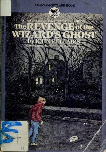 The Revenge of the Wizard's Ghost (Paperback, 1986, Bantam Skylark)