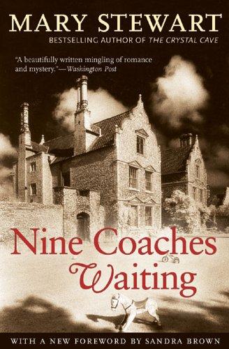 Stewart, Mary.: Nine Coaches Waiting (Paperback, 2006, Chicago Review Press)