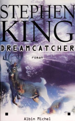 Dreamcatcher (Paperback, French language, 2002, Albin Michel)