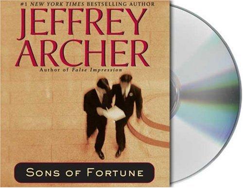 Jeffrey Archer: Sons of Fortune (AudiobookFormat, 2007, Audio Renaissance)