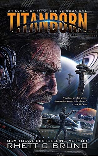 Titanborn: Children of Titan Book 1 (Hardcover, 2019, Aethon Books, LLC)