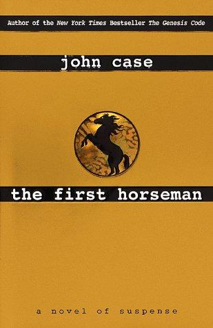 John Case: The first horseman (1998, Fawcett Columbine)