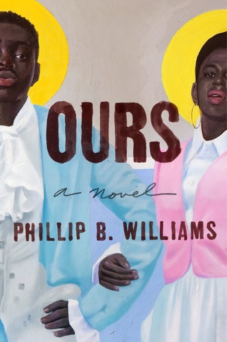 Phillip B. Williams: Ours (2024, Granta Books)