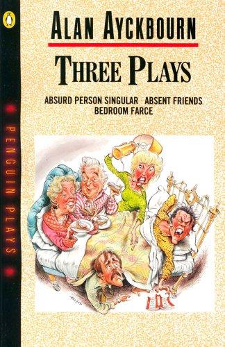 Alan Ayckbourn: Three Plays (Penguin Plays) (1979, Penguin Books Ltd)