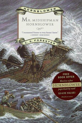 C. S. Forester: Mr. Midshipman Hornblower (1998, Little, Brown)