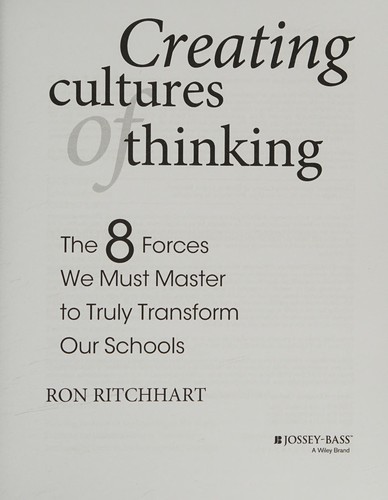 Ron Ritchhart: Creating cultures of thinking (2015)