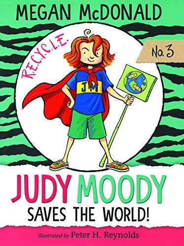 Reynolds, Peter, Megan McDonald: Judy Moody Saves The World! (Hardcover, 2018, Turtleback Books)