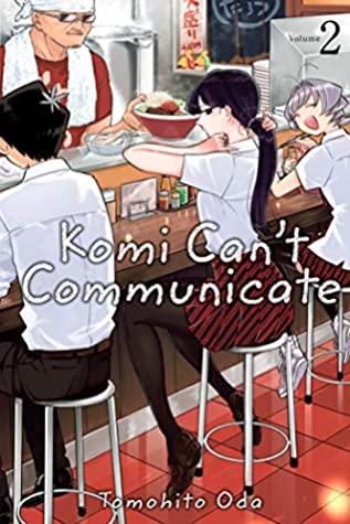 Tomohito Oda: Komi Can't Communicate, Vol. 2 (Paperback, 2019, Viz Media LLC)