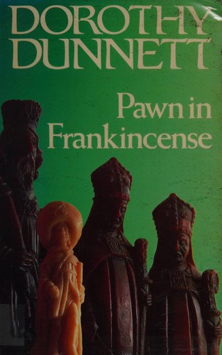 Dorothy Dunnett: Pawn in frankincense. (1983, Century)