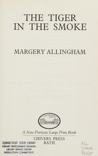 Margery Allingham: The tiger in the smoke (Hardcover, 1990, Chivers)