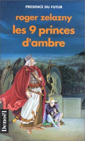 Les 9 princes d'ambre (French language, 1980, Éditions Denoël)
