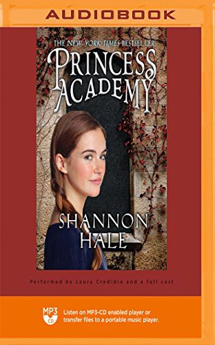 Shannon Hale, Full Cast Laura Credidio: Princess Academy (AudiobookFormat, 2018, Blackstone on Brilliance Audio)