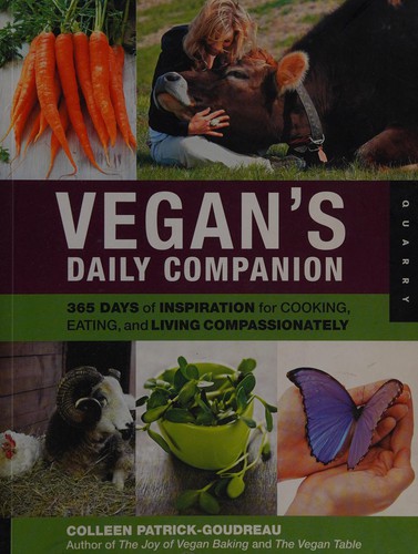 Colleen Patrick-Goudreau: Vegan's daily companion (2011, Quarry Books)