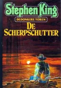 De Scherpschutter (The Dark Tower) (Paperback, Uitgeverij Luitingh - Utrecht)