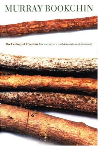 The Ecology Of Freedom (2005)