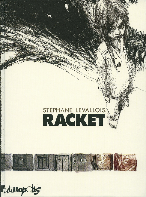 Racket (French language, 2015, Futuropolis)