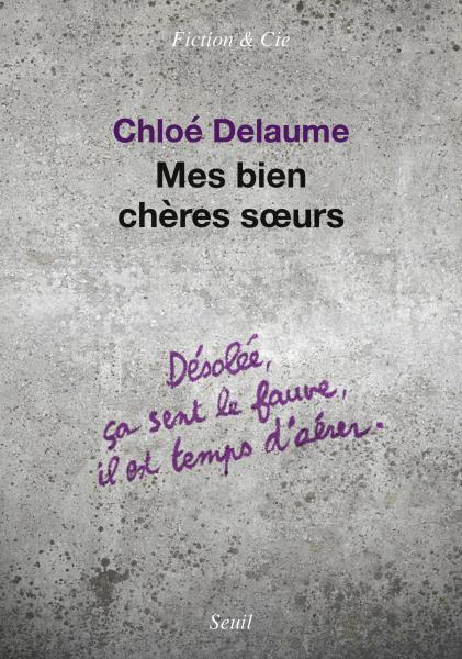 Chloé Delaume: Mes bien chères soeurs (French language)