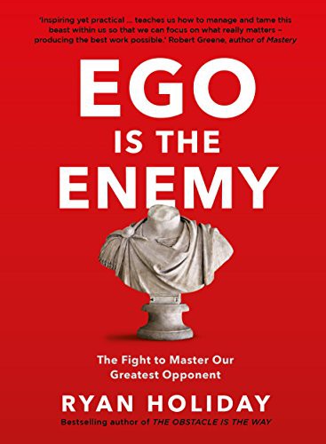 Ego is the Enemy (Hardcover, 2016, Profile Books Ltd, imusti)