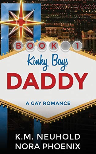 Nora Phoenix, K.M. Neuhold: Daddy (Paperback, 2020, Independently published)