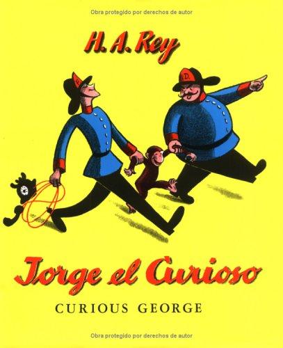 H. A. Rey: Jorge el curioso (Spanish language, 1993, Houghton Mifflin)