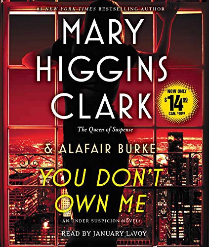 Mary Higgins Clark, Alafair Burke, January LaVoy: You Don't Own Me (AudiobookFormat, 2019, Simon & Schuster Audio)