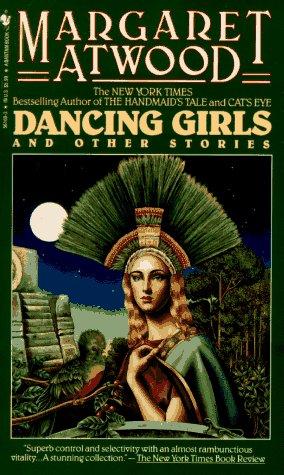 Dancing Girls and Other Stories (Paperback, 1993, Bantam)