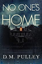 D. M. Pulley: No One's Home (Paperback, 2019, Thomas & Mercer)