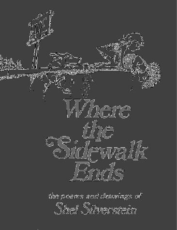 Where the Sidewalk Ends (Hardcover, 1974, HarperCollins)