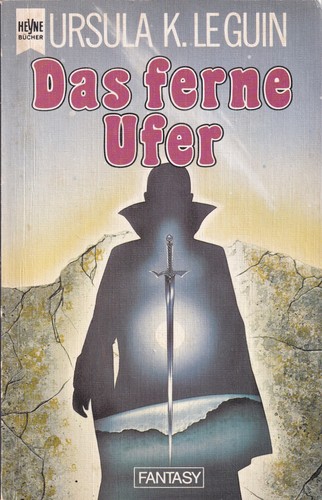 Das ferne Ufer (German language, 1984, Wilhelm Heyne Verlag)