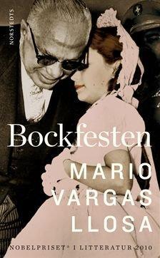 Mario Vargas Llosa: Bockfesten (Swedish language, 2011)