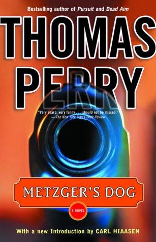 Thomas Perry: Metzger's dog (2003, Random House)