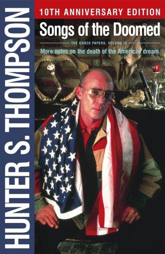 Hunter S. Thompson: Songs of the doomed (2002, Touchstone)