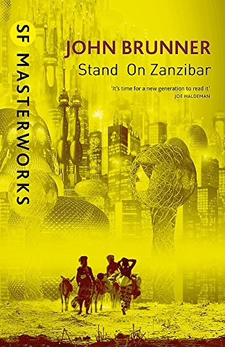 John Brunner: Stand on Zanzibar (Paperback, 2014, GOLLANCZ)