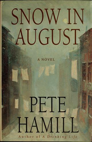 Pete Hamill: Snow in August (1997, Little, Brown)
