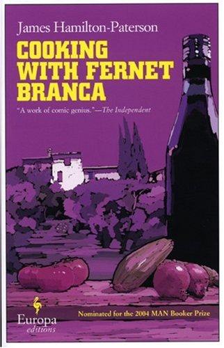 Cooking With Fernet Branca (Paperback, 2005, Europa Editions)