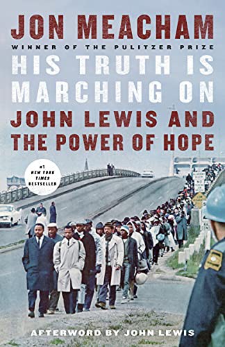 Jon Meacham, John Lewis: His Truth Is Marching On (Paperback, 2021, Random House Trade Paperbacks)