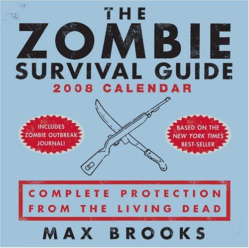 The Zombie Survival Guide (2007, Andrews McMeel Publishing)