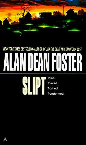Alan Dean Foster: Slipt (1987)