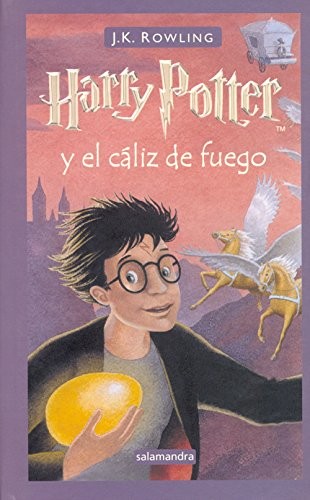 J.K. Rowling: Harry Potter y el Caliz de Fuego (Hardcover, Spanish language, 2002, Salamandra Publicacions Y Edicions)
