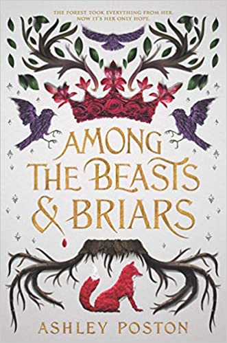 Among the Beasts and Briars (2020, HarperCollins Publishers)