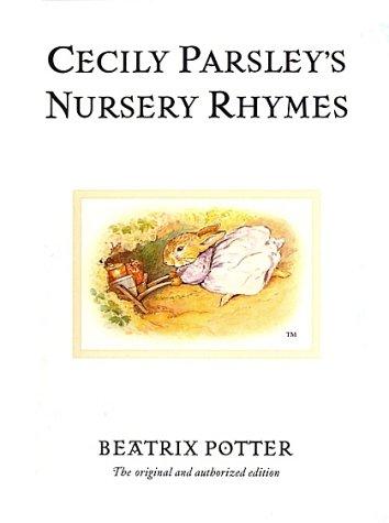 Cecily Parsley's Nursery Rhymes (The World of Beatrix Potter) (Hardcover, 2002, Warne)