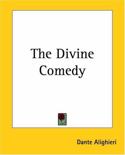 Dante Alighieri: The Divine Comedy (Paperback, Kessinger Publishing)