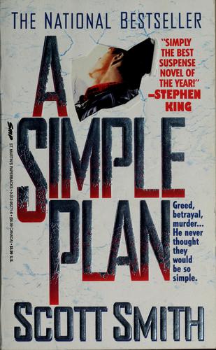 Smith, Scott: A simple plan (1994, St. Martin's Paperbacks)