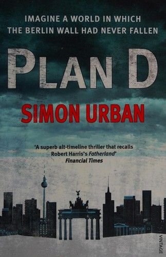 Simon Urban: Plan D (2014, Vintage Books)