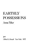 Anne Tyler: Earthly possessions (1977, Knopf : distributed by Random House)