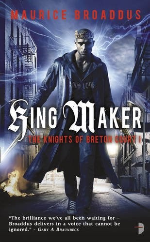 King Maker (2010, Angry Robot)