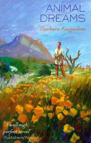 Barbara Kingsolver: Animal Dreams (Paperback, 1992, Abacus)