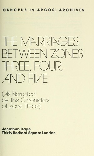 Doris Lessing: The marriage between zones three, four, and five (1980, Cape)